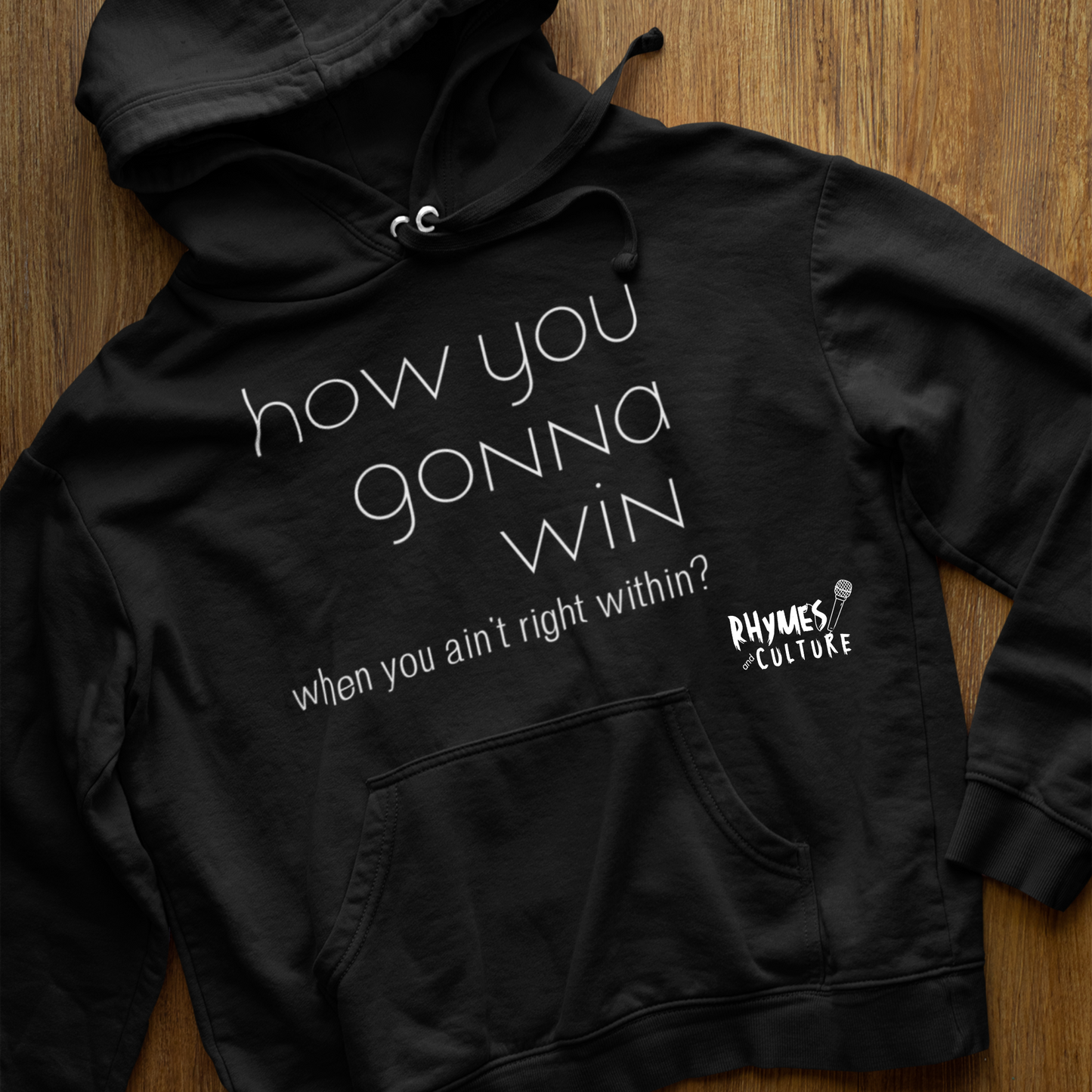 How you gonna win when you aint right within T-Shirt, Hoody or Sweatshirt